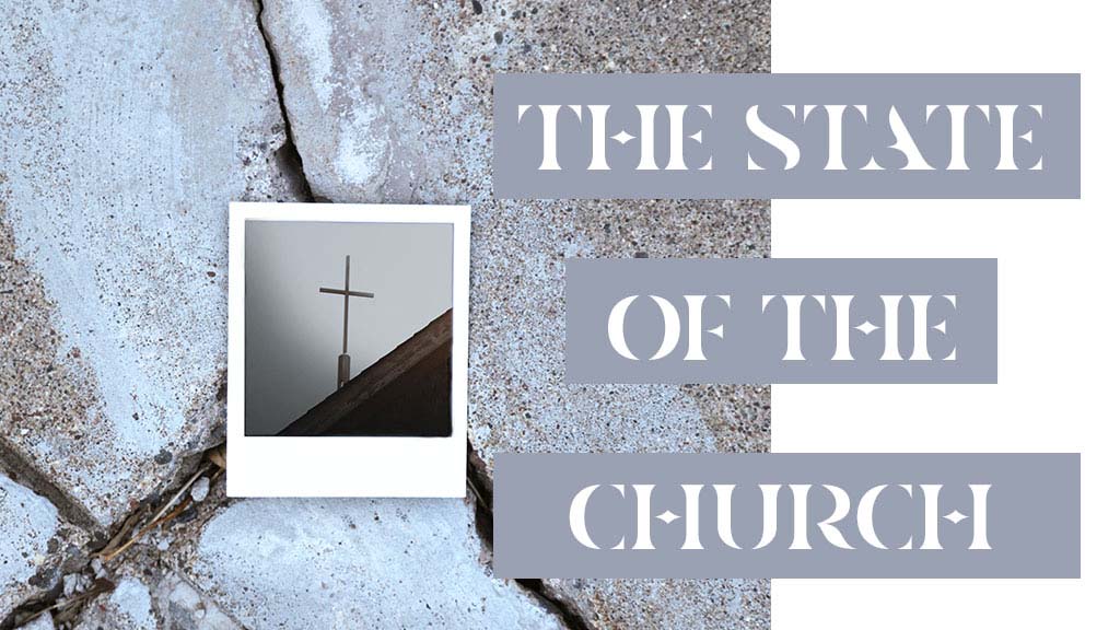 The State Of The Church