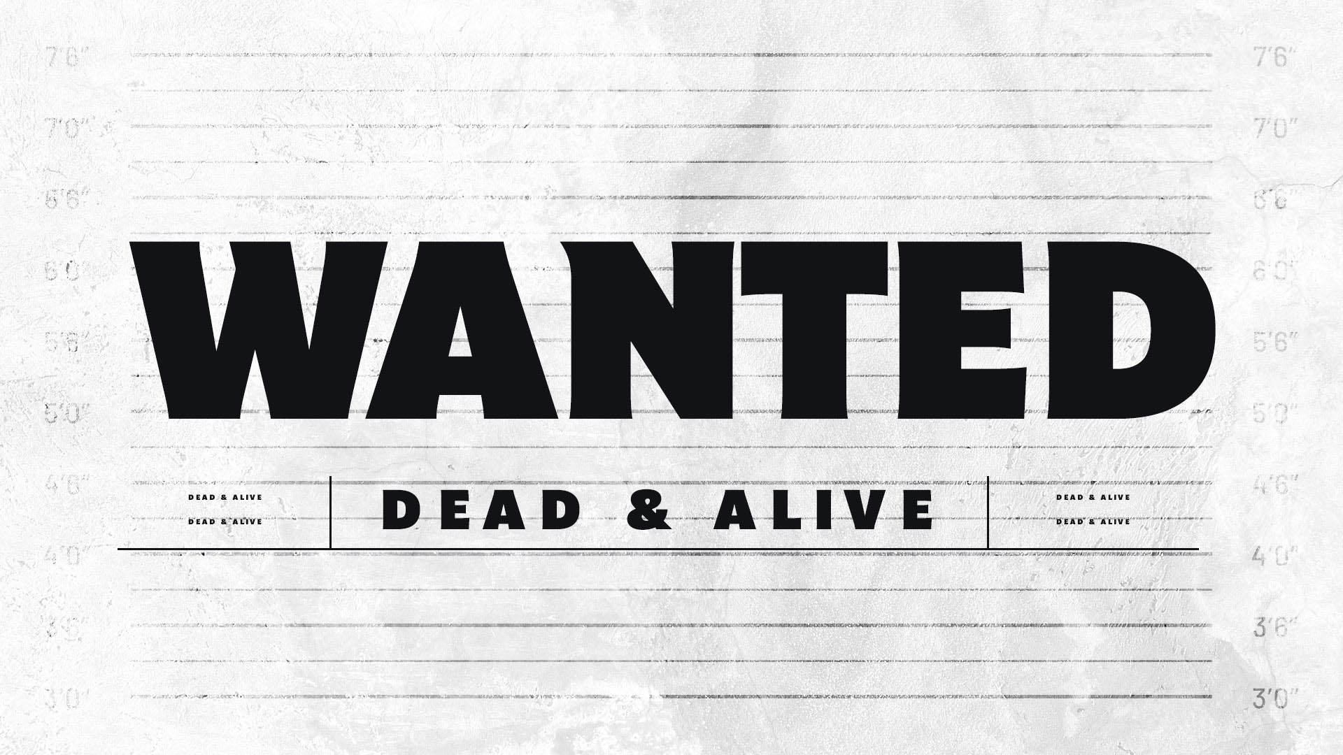 Wanted: Dead and Alive