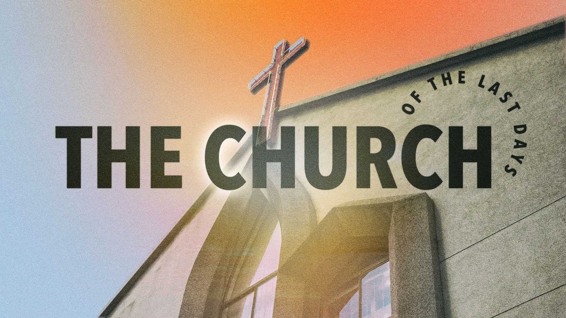 The Church of the Last Days